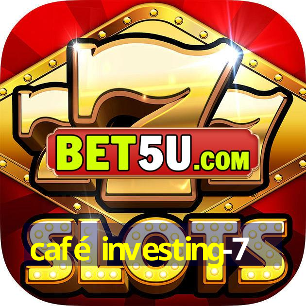 café investing